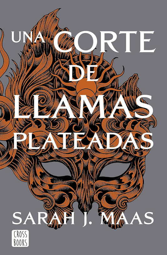 Una corte de llamas plateadas (Sarah J. Maas)