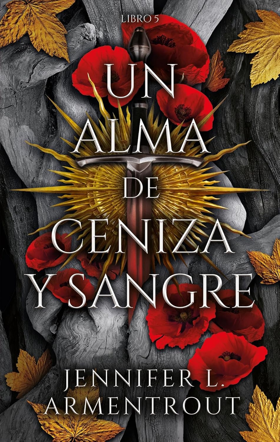 Un alma de ceniza y sangre (Jennifer L. Armentrout)