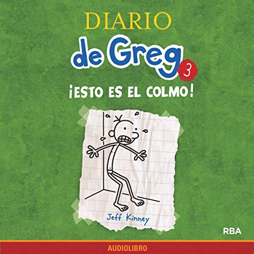 Diario del wimpy kid 3, Esto es el colmo (Jeff Kinney)