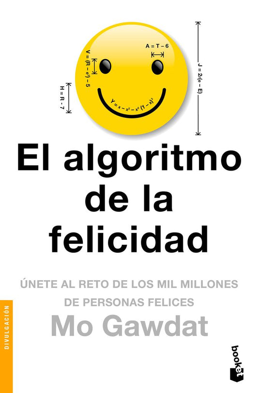 El algoritmo de la felicidad (Mo Gawdat)