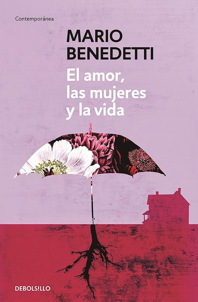 El amor, las mujeres y la vida (Mario Benedetti)