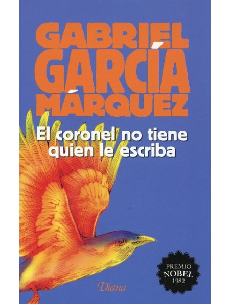 El coronel no tiene quien le escriba (Gabriel García Márquez)