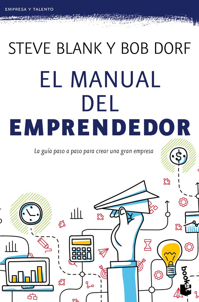 El manual del emprendedor (Steve Blank | Bob Dorf)