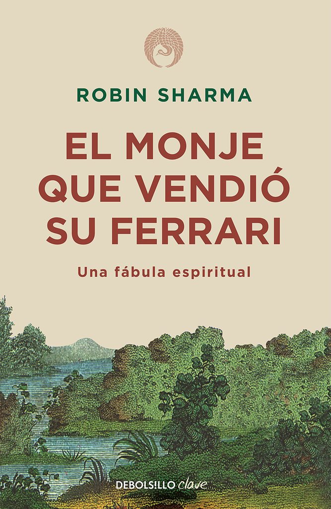 El monje que vendió su ferrari (Robin Sharma)