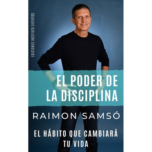 El poder de la disciplina (Raimon Samso)