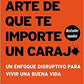 El Sutil Arte De Que Te Importe Un Caraj* (Mark Manson)