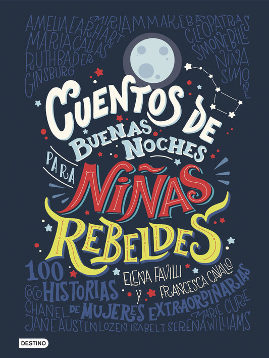 Cuentos de buenas noches para niñas rebeldes (Niñas Rebeldes)