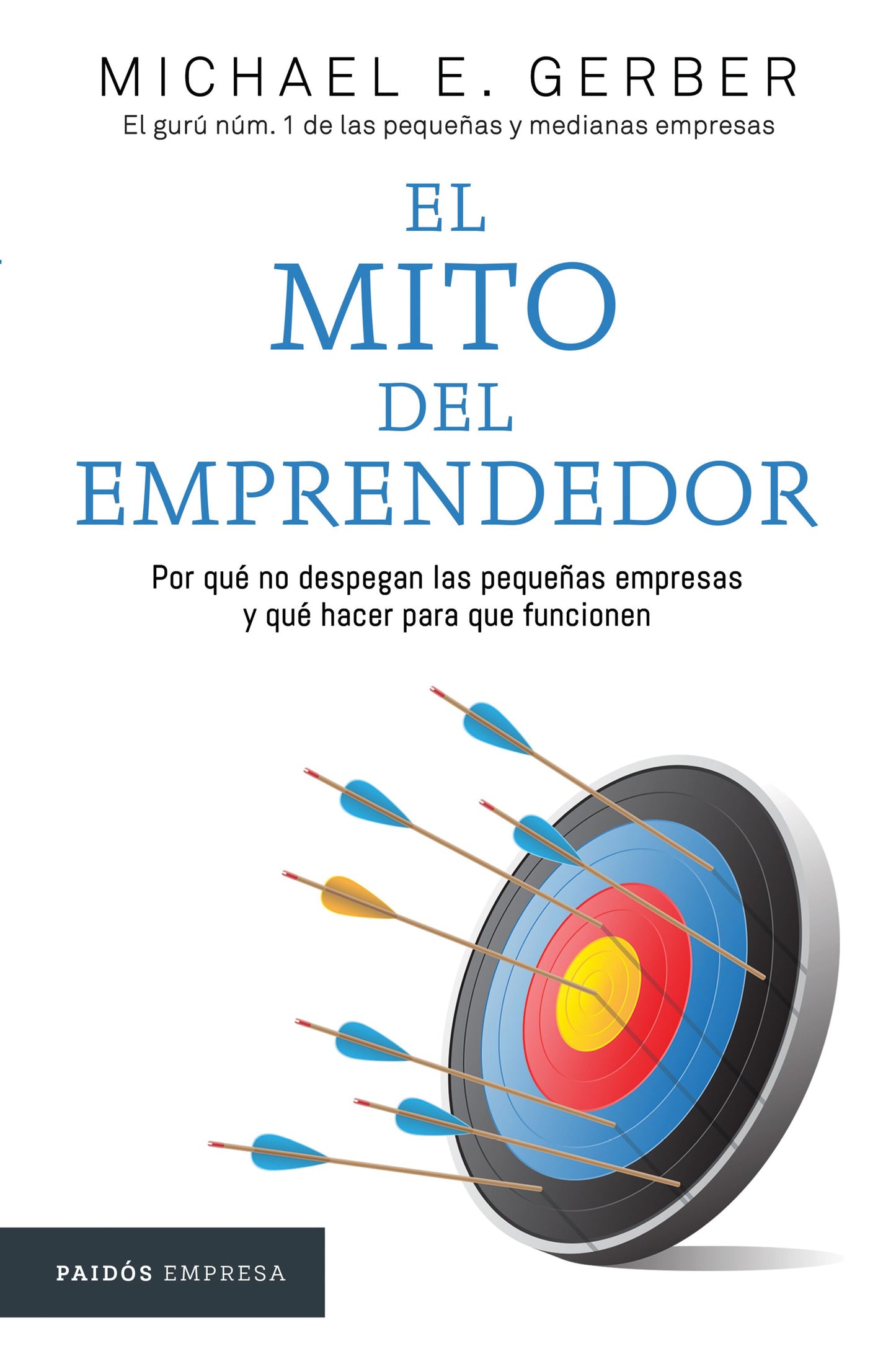 El mito del emprendedor (Michael Gerber)