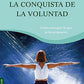 La conquista de la voluntad