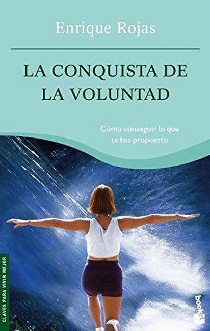 La conquista de la voluntad (Enrique Rojas)