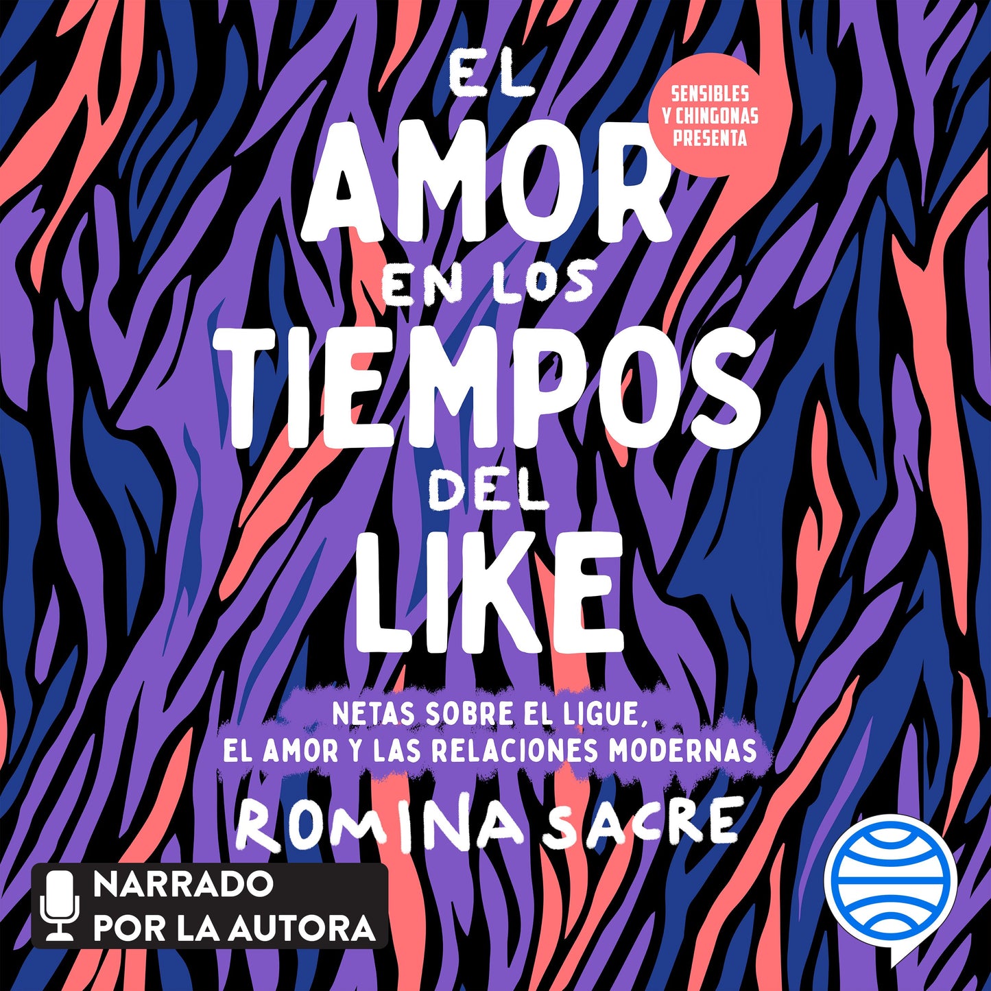 El amor en los tiempos del like (Romina Sacre)