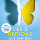 Las 5 heridas que impiden ser uno mismo