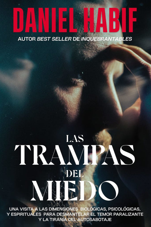 Las trampas del miedo (Daniel Habif)