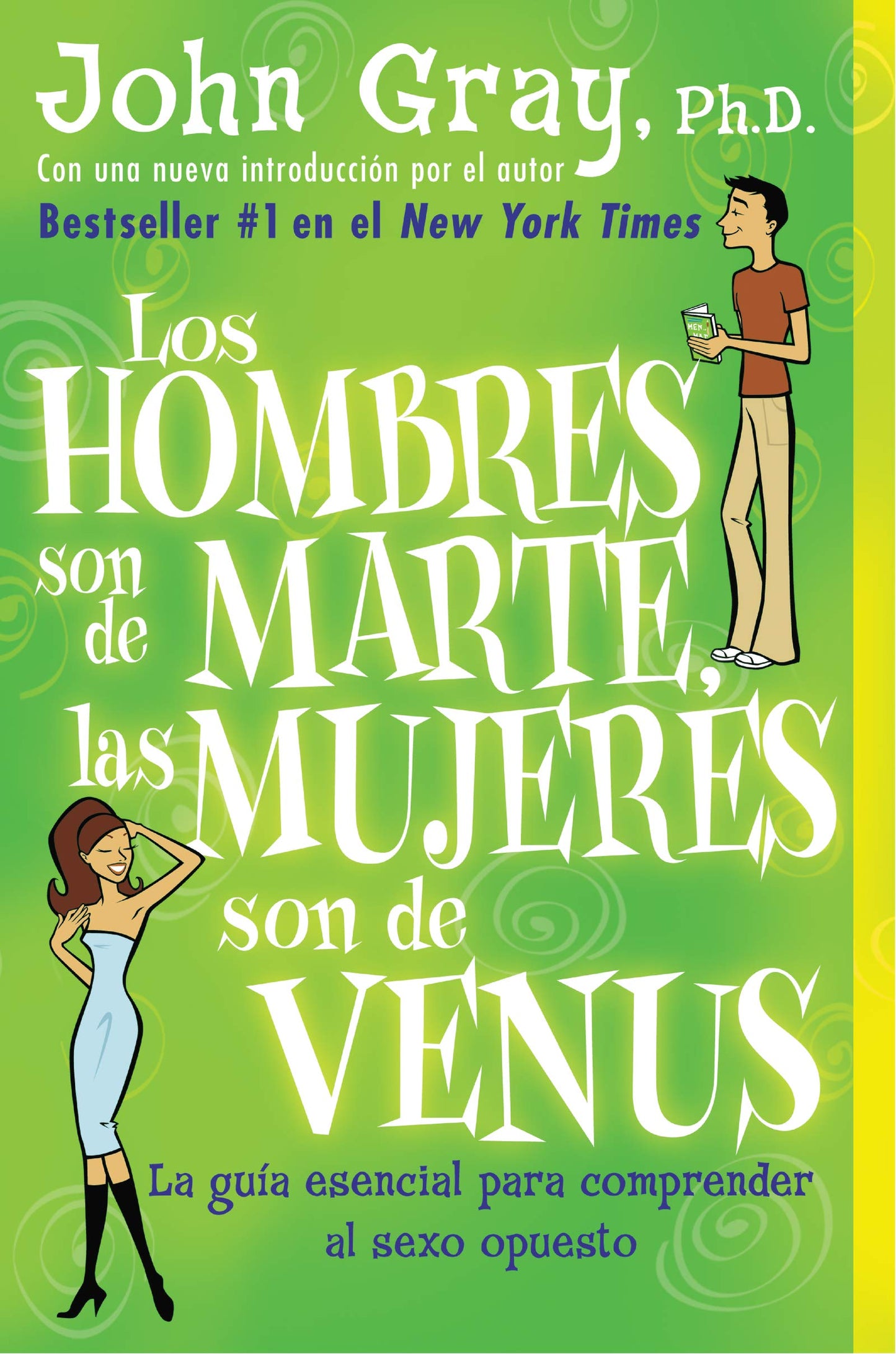 Los hombres son de marte, las mujeres son de venus (John Gray)