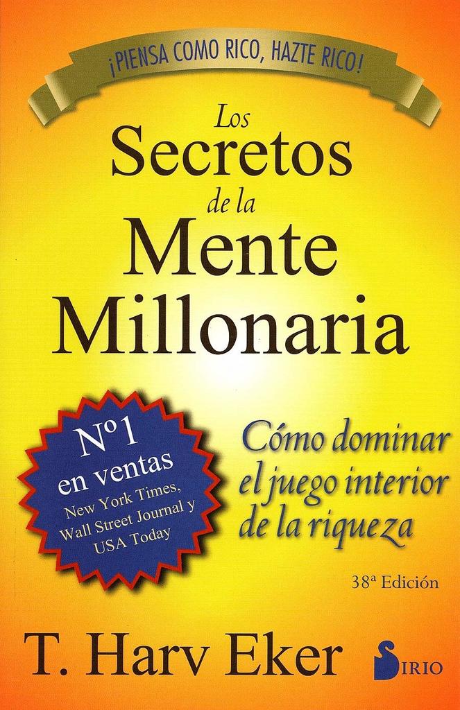 Los secretos de la mente millonaria (T. Harv Eker)