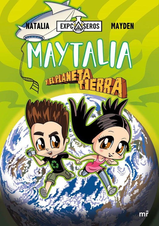 Maytalia y el planeta Tierra (Natalia | Mayden)