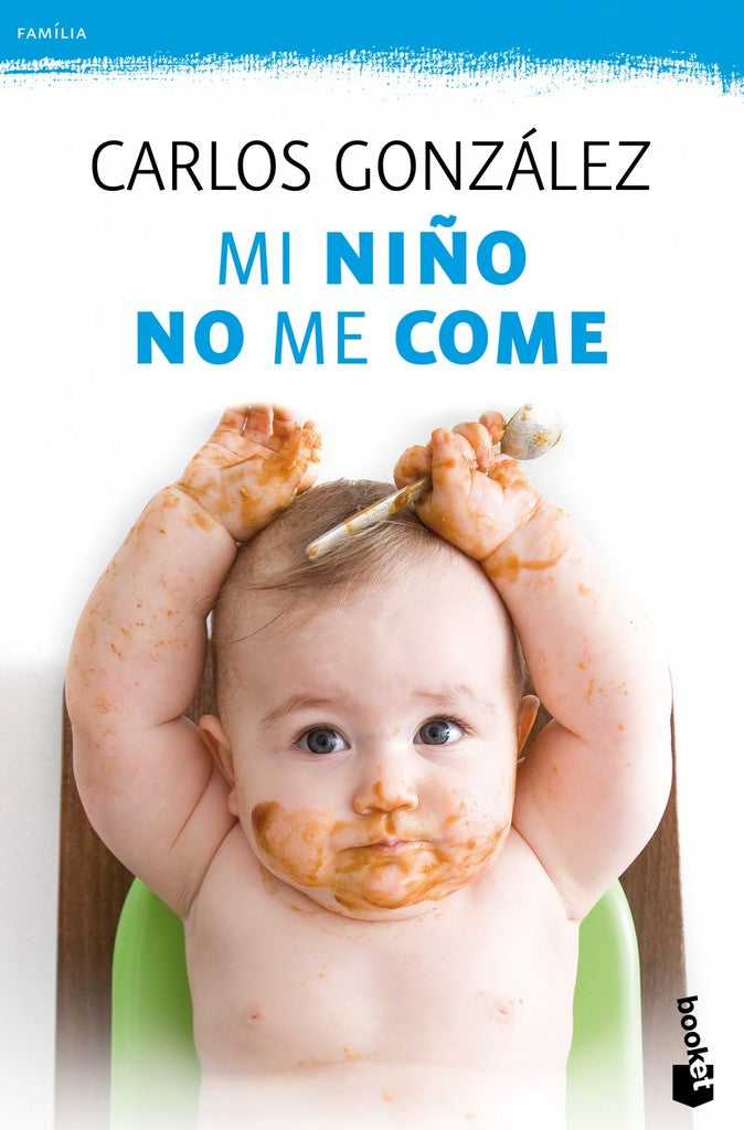 Mi niño no me come (Carlos González)