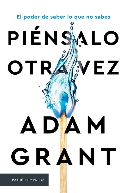 Piénsalo otra vez (Adam Grant)