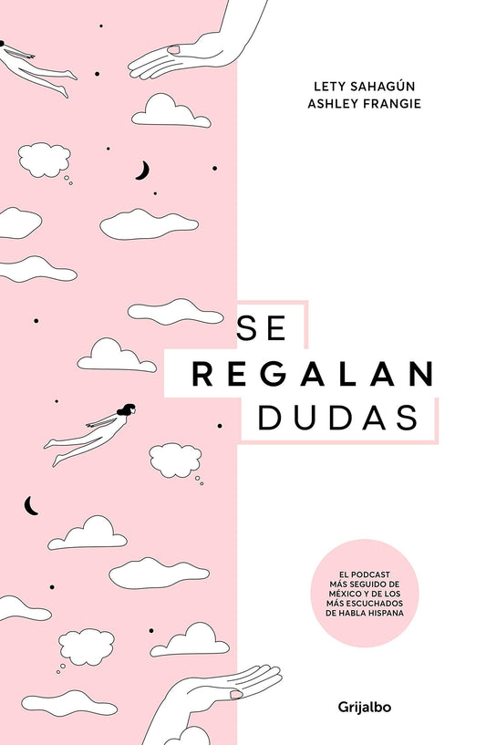 Se regalan dudas (Lety Sahagún y Ashley Frangie)