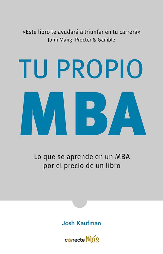 Tu Propio MBA (Josh Kaufman)