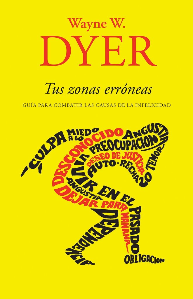 Tus zonas erroneas (Wayne Dyer)