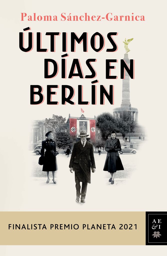 Últimos días en Berlín (Paloma Sánchez-Garnica)